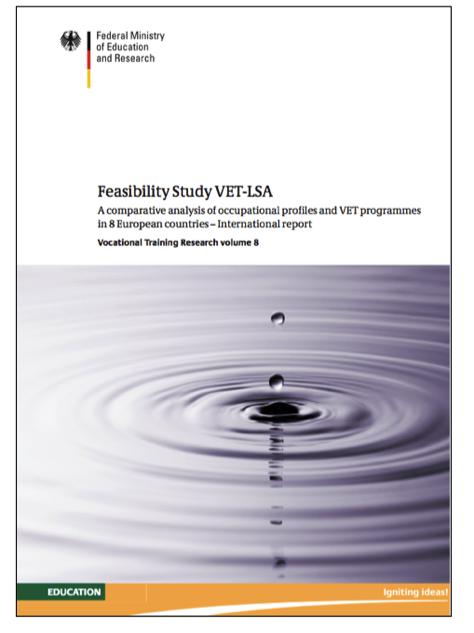 VET- LSA: Berufsbildungs- PISA Baethge, Martin/ Arends, Lena (2009): Feasibility Study VET-LSA.