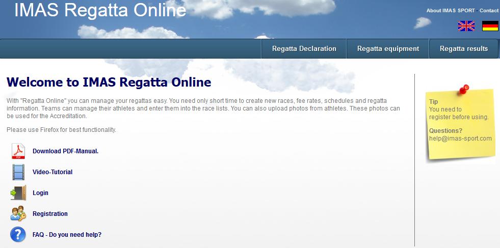 1. Registration To use IMAS Regatta Online you have to register on www.regatta-info.com. Therefore you click on the -button and insert your personal information.
