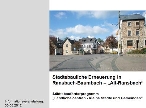 30 Uhr in der Stadthalle Ransbach-Baumbach Zu Beginn begrüßte Herr Bürgermeister Merz alle anwesenden Bürgerinnen und Bürger sowie die Vertreter des beauftragten