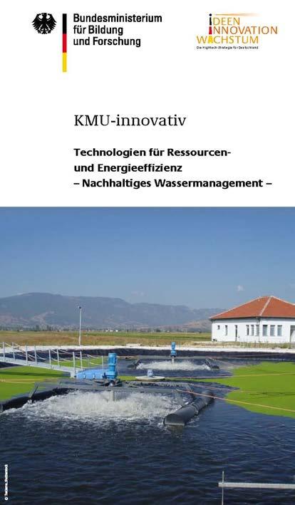 KMU-innovativ Ziele und Verfahren: Förderinitiative im Rahmen der Hightech-Strategie Innovationspotential von KMU stärken Förderung von KMU-Einzelvorhaben oder Verbünden Mehrjährige Laufzeit: 2