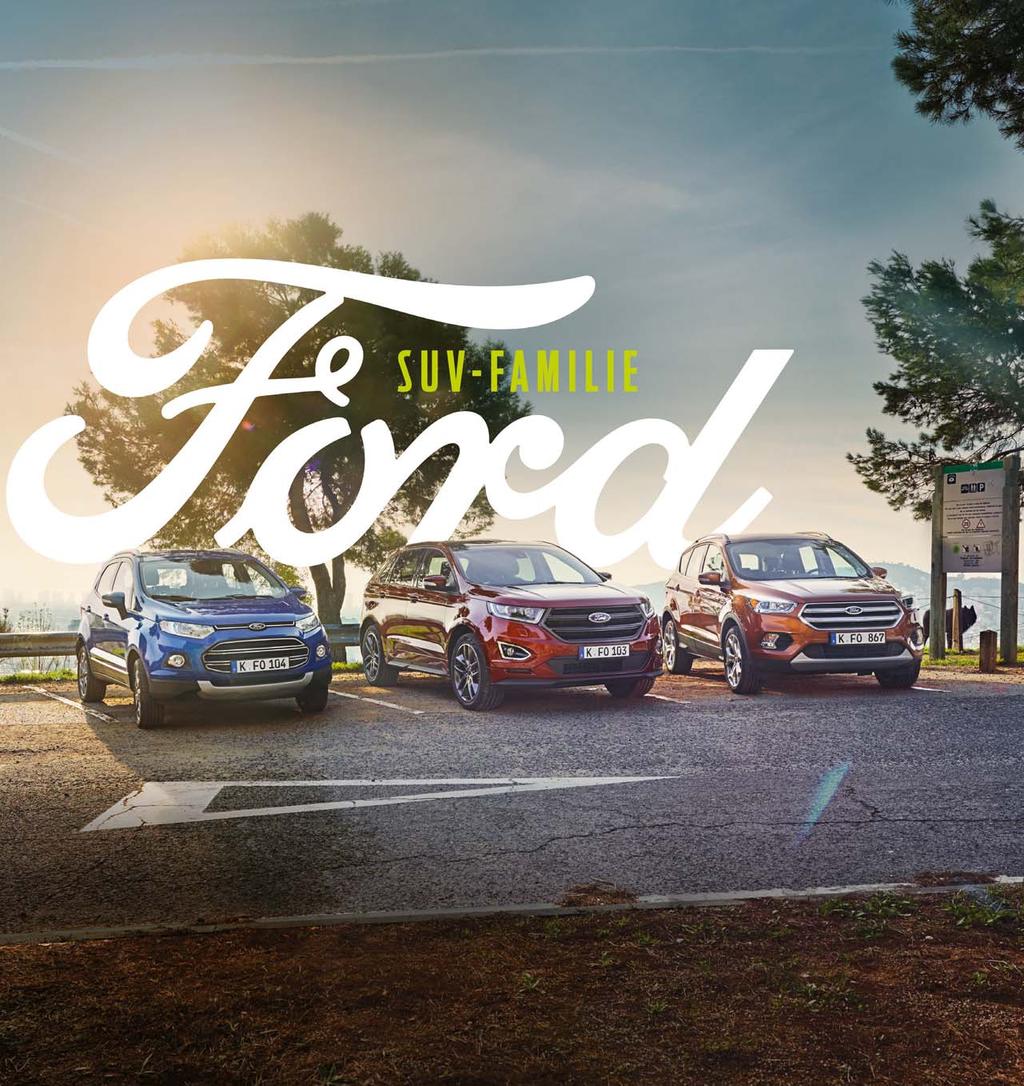 Unsere SUV-Familie vergrößert sich: Neben dem Lifestyle-SUV Ford EcoSport begeistert das Premium-Flaggschiff Ford Edge mit exklusiver Ausstattung und