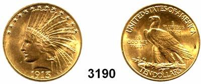 ...Vorzüglich** 550,- 3190 10 Dollars 1913, Philadelphia (15,04 g FEIN). GOLD. Schön 141.4. KM 130. Fb. 166. Kl.