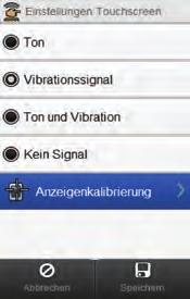 12 12.6 Touchscreen-Kalibrierung Die Berührungsempfindlichkeit des Messgeräts kann durch Kalibrierung des Touchscreens optimiert werden.