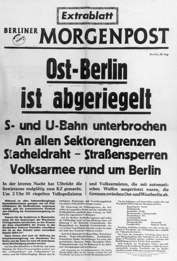 VI 20./21. Jahrhundert Beitrag 29 Frontstadt Berlin 7 von 28 Der 13. August 1961 in Berlin ein Tag verändert die Welt M 1 In der Nacht zum 13.