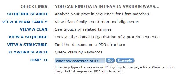 Pfam Protein families Jedes Pfam-Profil repräsentiert eine Protein-Familie oder Domäne. Pfam-Familien werden in Clans gruppiert, wenn sie denselben evolutiven Ursprung haben.