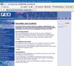 Mit dem Produktassistenten können die von den FSK- Mitgliedern hinterlegten Produktdaten durchsucht werden. Unter www.fsk-vsv.de befindet sich die Produktsuche.