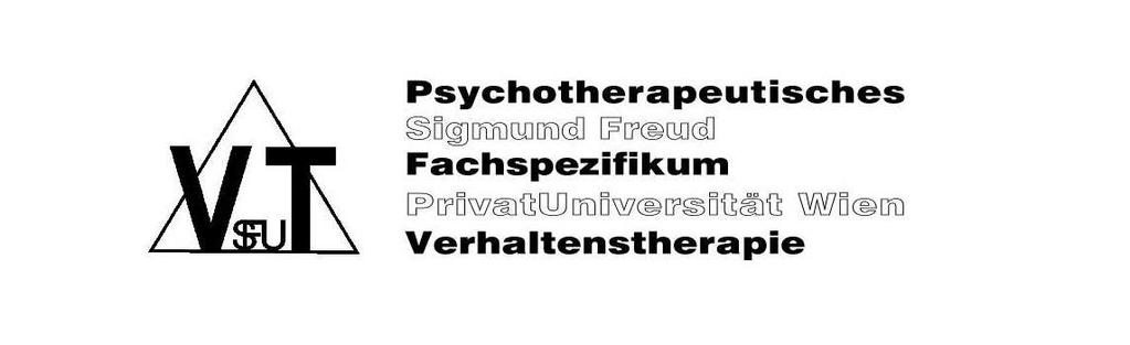 Curriculum des Fachspezifikums Verhaltenstherapie an der Sigmund Freud PrivatUniversität Wien Das Curriculum bietet eine Ausbildung, die eine umfassende Behandlung ( 1 des Psychotherapiegesetzes)