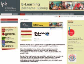 E-lE arni n G 11. E-Learning Seit 1999 steht internetgestütztes lernen auf dem Programm der landeszentrale. Es findet heute seinen niederschlag in Kursen zu zentralen themen der politischen Bildung.