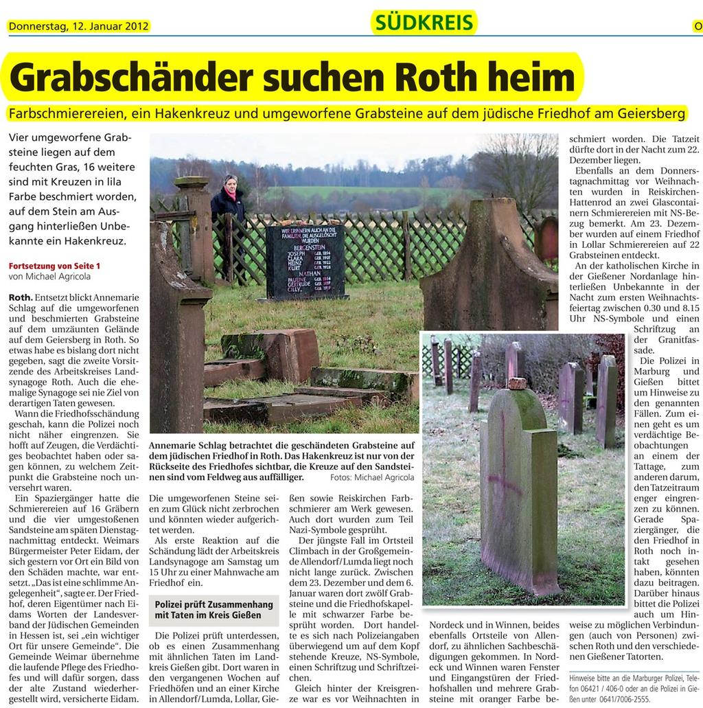 Anhang Grabschändungen im Hessischen Hinterland im Jahre 2012 79 Grabschändung ist in Deutschland nach 168 des Strafgesetzbuches (StGB) als Störung der Totenruhe eine Straftat.
