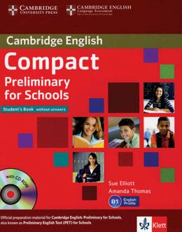 12 CAMBRIDGE ENGLISH: PRELIMINARY FOR SCHOOLS www.klett-sprachen.de/preliminary Preliminary oder Preliminary for Schools?