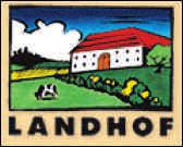 Landhof Landhof-Produkte werden ausschließlich in Österreich produziert und umfassen Fleisch- und Wurstwaren. Der Rohstoff dafür kommt ausgenommen Putenprodukte aus Österreich.