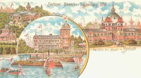 Gewerbeausstellung 1896 im Treptower Park hatte mit ihrer technischen und