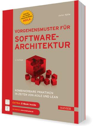 Dynamisch, leicht, agil E-Book inside Toth Vorgehensmuster für Softwarearchitektur Kombinierbare Praktiken in Zeiten von Agile und Lean 2., aktualisierte und erweiterte Auflage 268 Seiten.