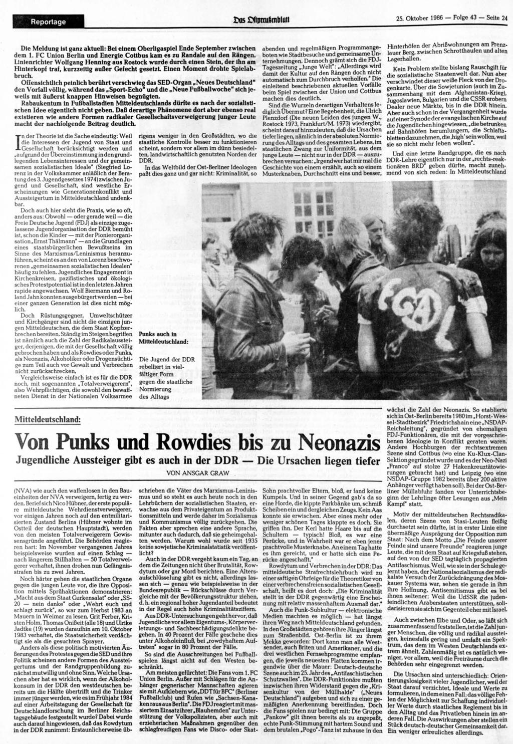 Reportage os tfnntugmblatt 25. 1986 Folge 43 Seite 24 Die Meldung ist ganz aktuell: Bei einem Oberligaspiel Ende September zwischen dem 1.