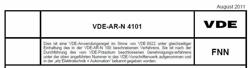 VDE AR N 4101 Anwendungsbereich Gültig seit 01.08.2011 Ersetzt den Abschnitt 7. Mess,- Steuereinrichtungen, Zählerplätze der TAB (TAB 2007) Ergänzt Abschnitt 9.