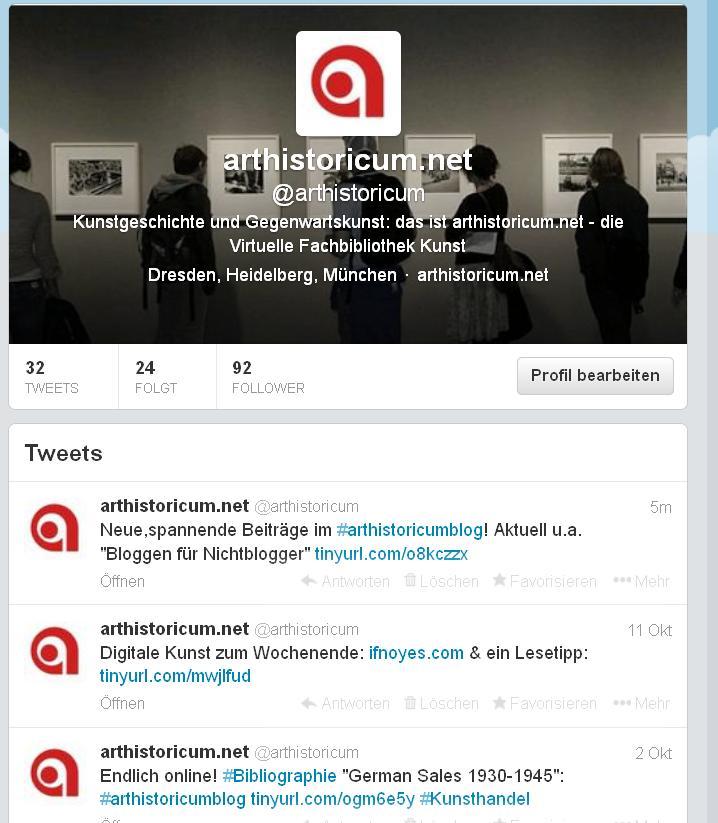 arthistoricum.net Unterwegs im Netz Soziale Netzwerke Seit Anfang 2013 zwitschert arthistoricum.