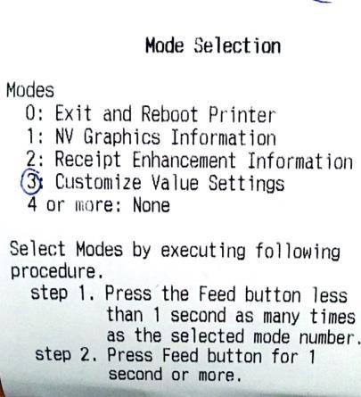 3. Sie erhalten einen Bon zur "Mode Selection" (Abb. 5). Nun müssen Sie in den "Customice Value Settings" wechseln. 4.