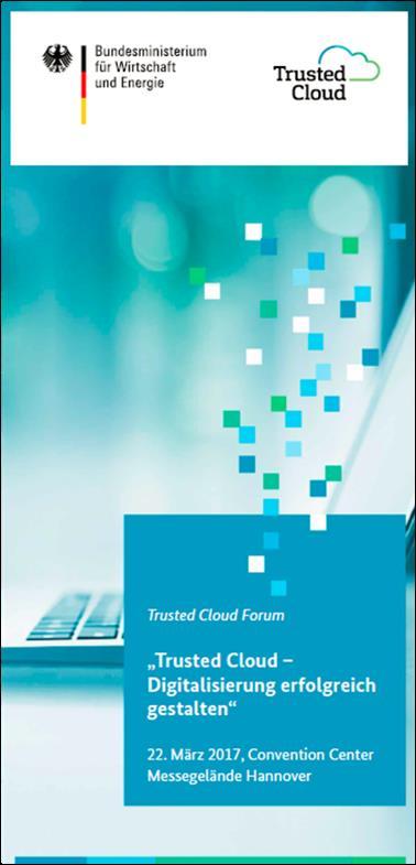 Seien Sie dabei! Trusted Cloud Forum am 22. März, Convention Center 10.00 bis 13.