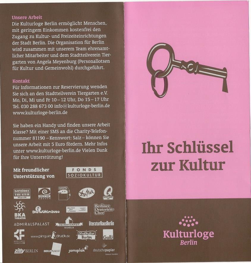 Befragung von Kulturlogen-Gästen mit Behinderung Fragestellung: Erwartungen, Erfahrungen und Wünsche der Gäste im Hinblick auf