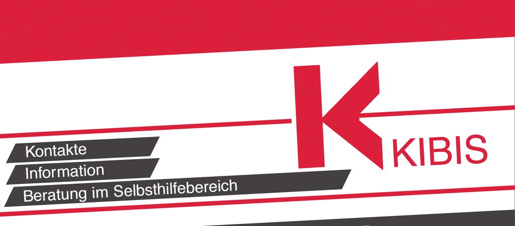 KIBIS in den Kreisen SL-FL und NF 24873 Schleswig Sabine Bogner Lollfuß 48 Tel. 0 46 21 / 2 77 48 Fax 0 46 21 / 20 03 77 Web: www.kibis-sl.de E-Mail: info@kibis-sl.de Mo. 09.00-12.00 Uhr Di. 09.00-12.00 Uhr Do.