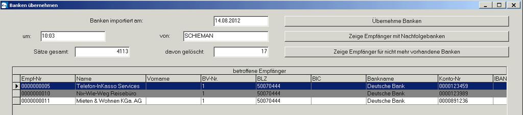 Banken übernehmen Unter Organisation/Banken übernehmen muss anschließend für jede Kassengemeinschaft eine Verarbeitung erfolgen.
