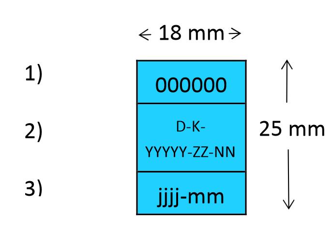 DAkkS-Kalibrierzeichen 1) Feld zum Eintragen der fortlaufenden Nummer (z.b. F0001, L0012, H1234) 2) DAkkS-Registriernummer (H&P: D-K-17222-01-00) 3) Feld zum Eintragen von Jahr und Monat der Kalibrierung ( z.