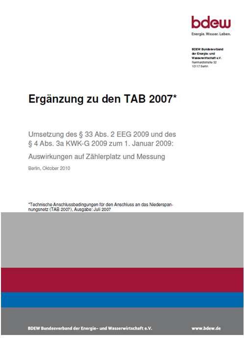 Anwendungsregel VDE-AR-N 4105 Ersetzt zukünftig die BDEW-Ergänzung zu den TAB 2007