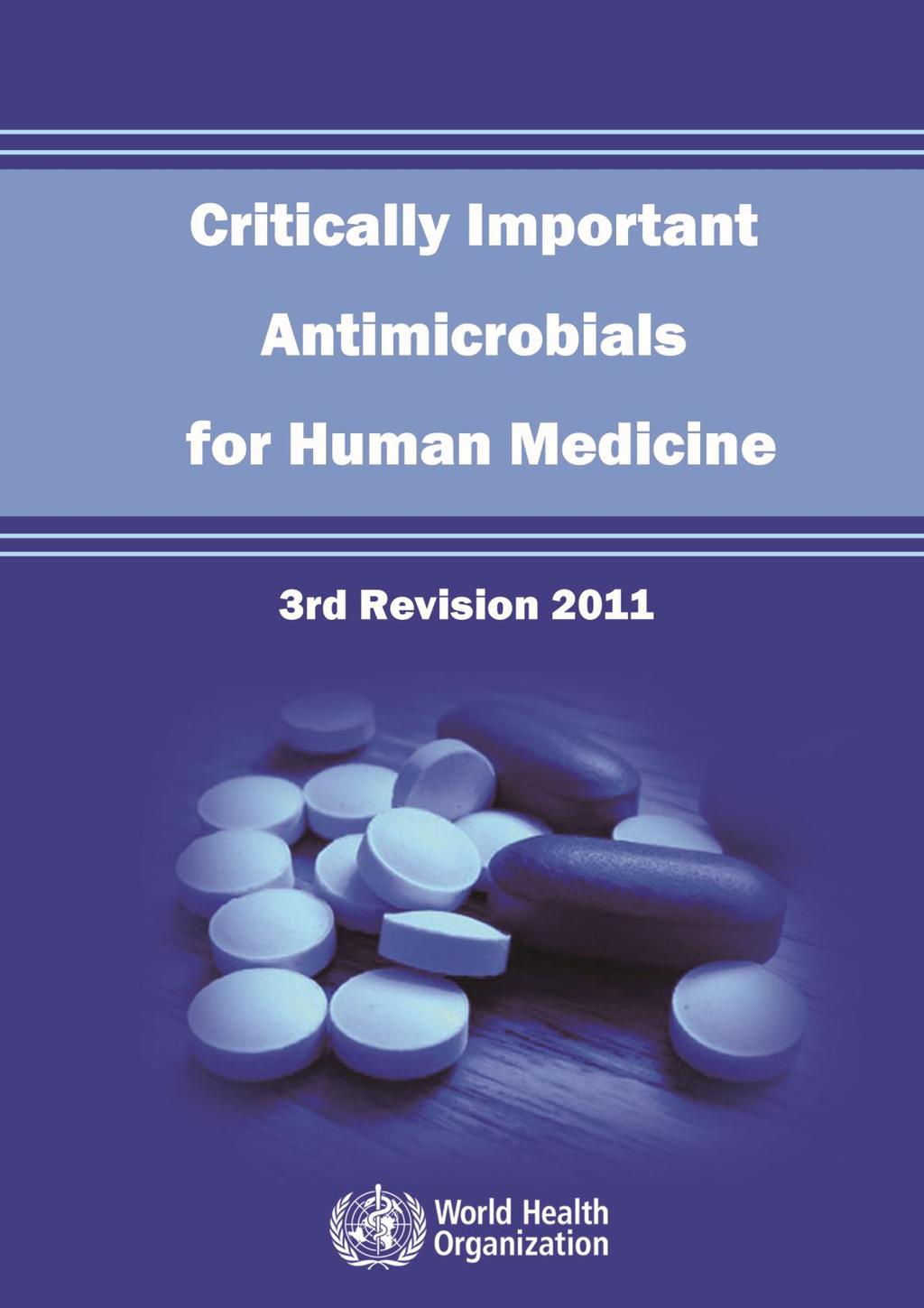 Highest Priority Critically Important Antimicrobials?