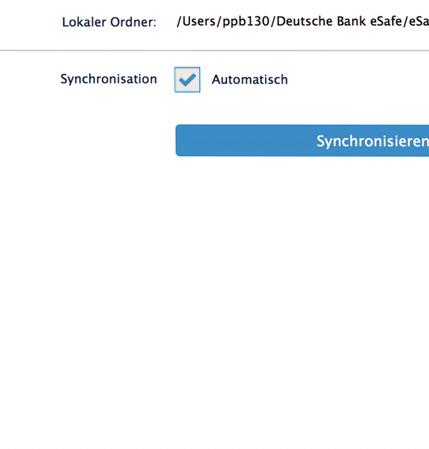 Synchronisierungseinstellungen verändern Einzelne Deutsche Bank esafe-ordner nicht mehr synchronisieren Vielleicht sollen einige Deutsche Bank esafe-ordner nur noch online verfügbar sein und nicht