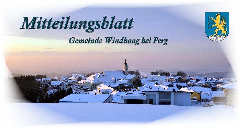 Zugestellt durch Post.at ZAHL: PRÄS-2-1/2017 AMTLICHE MITTEILUNGEN WINDHAAG, 23. JÄNNER 2017 STELLENAUSSCHREIBUNG DER GEMEINDE WINDHAAG BEI PERG REINIGUNGSKRAFT IM KINDERGARTEN IN GD 25.