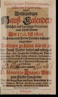 Hundertjähriger Kalender 2017 Der Abt Moritz Knauer begann im Jahr 1652 täglich das Wetter aufzuzeichnen und veröffentlichte einen Kalender über seine Vorhersagen - den "Calendarium oeconomicum
