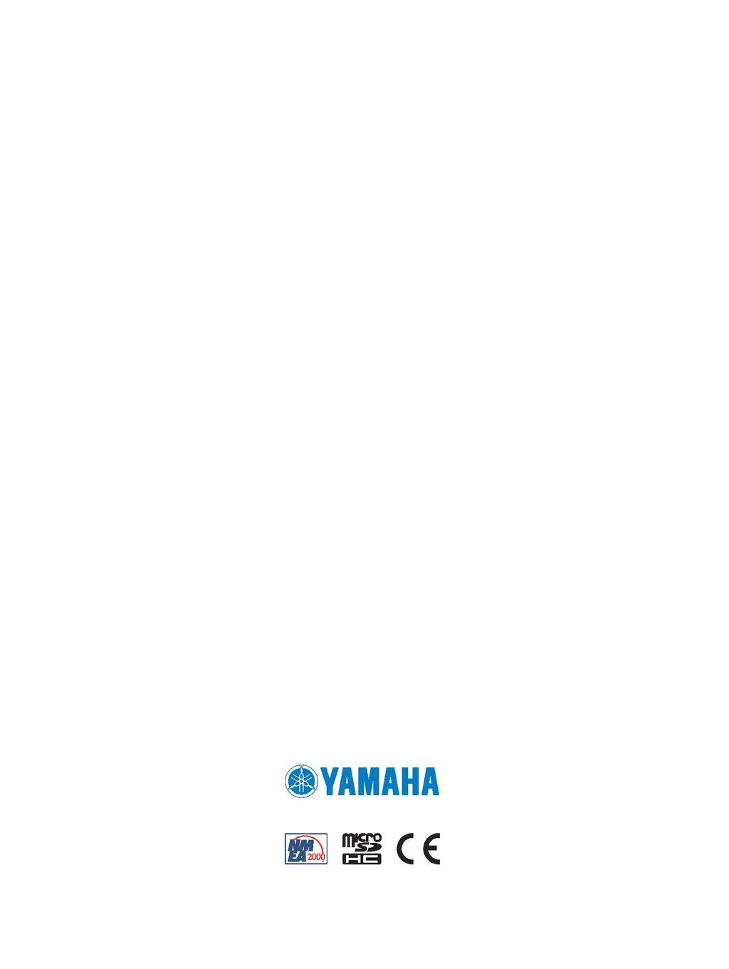 2017 YAMAHA Motor Co., LTD oder deren Tochtergesellschaften Yamaha, das Yamaha Logo, Command Link Plus und Helm Master sind Marken der YAMAHA Motor Co., LTD. Garmin, das Garmin Logo und BlueChart sind Marken von Garmin Ltd.