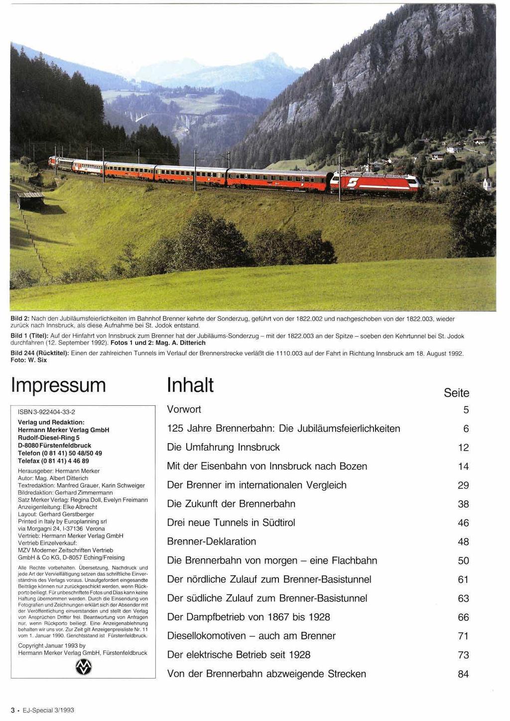 LA- Bild 2: Nach den Jubiläumsfeierlichkeiten im Bahnhof Brenner kehrte der Sonderzug, geführt von der 1822.002 und nachgeschoben von der 1822.003, wieder zurück nach Innsbruck, als diese.