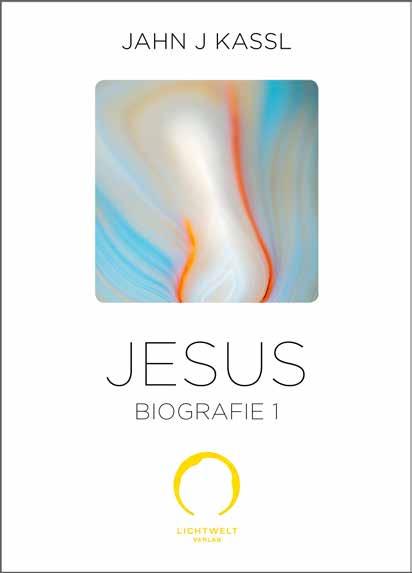 JAHN J KASSL, DIE JESUS BIOGRAFIE, TEIL I, Printbuch, 3.