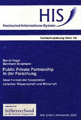 1 HIS-Projekt: Projektkonzeption HIS-Projekt (1999-2000) Public Private Partnership in der Forschung Neue Formen der Kooperation zwischen