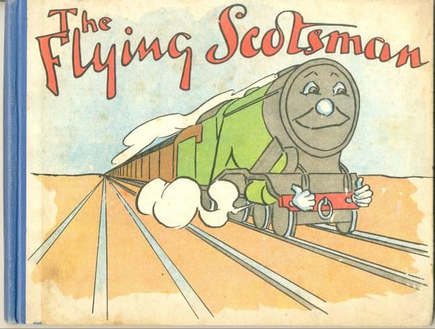 The Flying Scotsman, Harry Potter und Thomas die Tenderlok Der Fliegende Schotte in voller Fahrt von England nach Schottland Die Autorin Doris Crockford verfaßte das von Rachel Boger und Henry