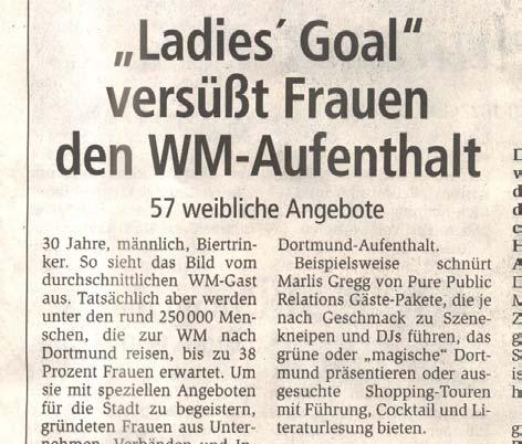 Unter dem Titel Ladies Goal bieten sie ein spezielles Programm, zugeschnitten auf die weiblichen WM-Gäste und Frauen der Region.