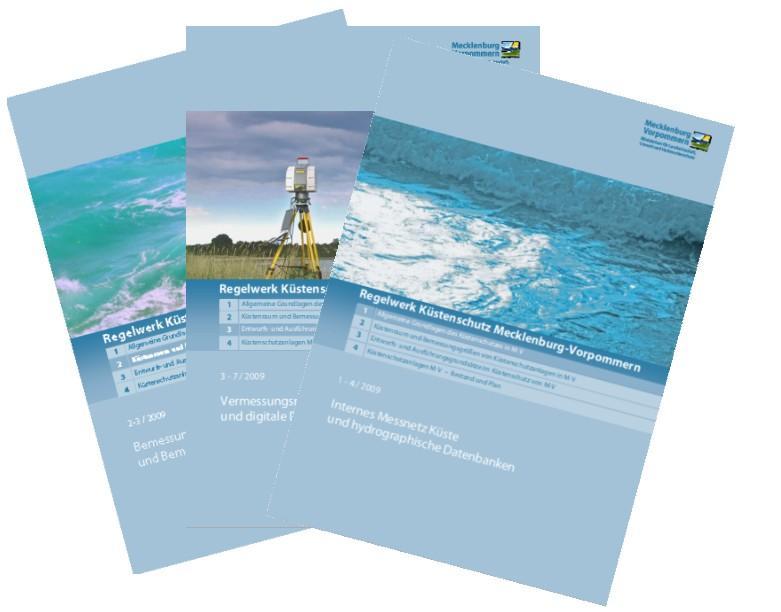 Grundlagen des Küstenschutzes Regelwerk Küstenschutz M-V Themenhefte Einzelhefte (Richtlinien) mit konkreten Themenkomplexen