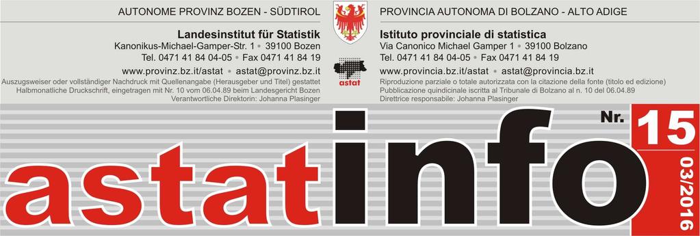 In Südtirol erteilte Aufenthaltsgenehmigungen 2014 Permessi di soggiorno rilasciati in provincia di Bolzano 2014 Ausländer dürfen sich nur unter bestimmten gesetzlich festgelegten Voraussetzungen in