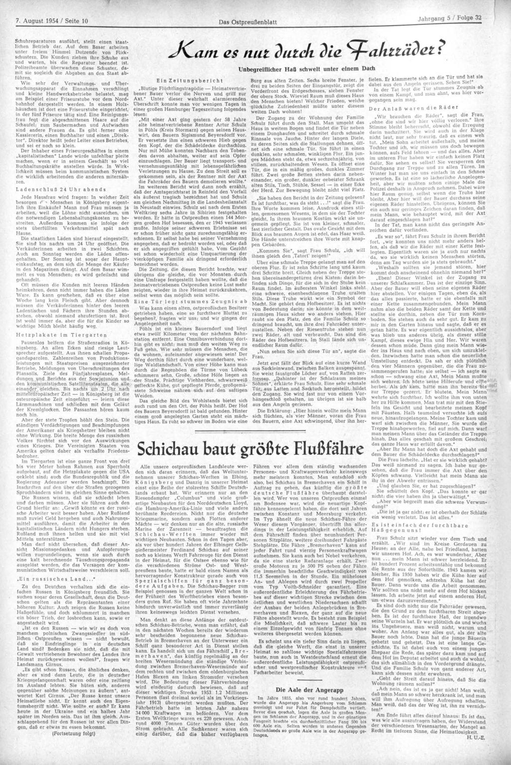 7. August 1954 / Seite 10 Das Ostpreußenblatt Jahrgang 5 / Folge 32 Schuhreparaturen ausführt, stellt einen staatlichen Betrieb dar.