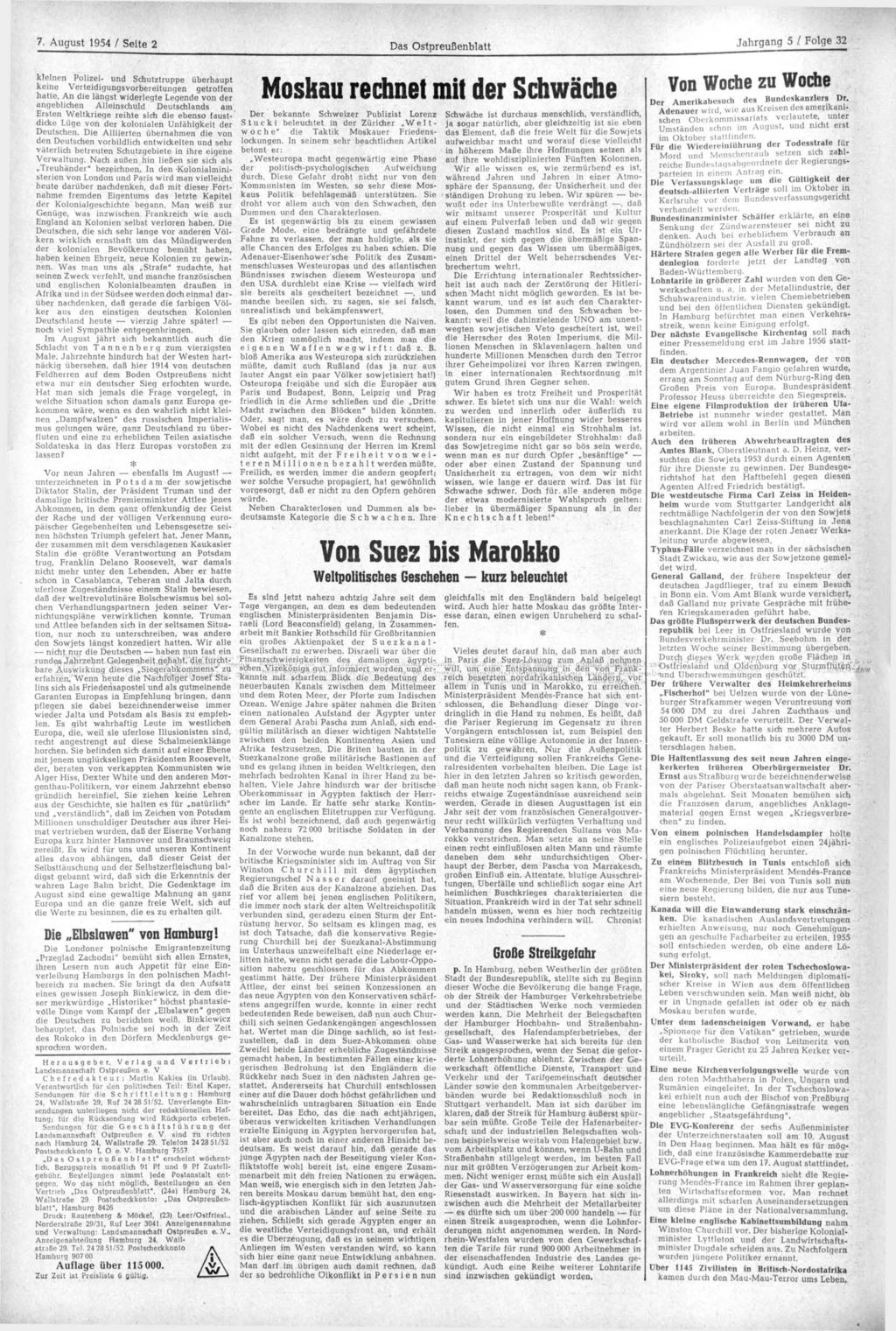 7. August 1954 / Seite 2 Das Ostpreußenblatt Jahrgang 5 / Folge 32 kleinen Polizei- und Schutztruppe überhaupt keine Verteidigungsvorbereitungen getroffen hatte.