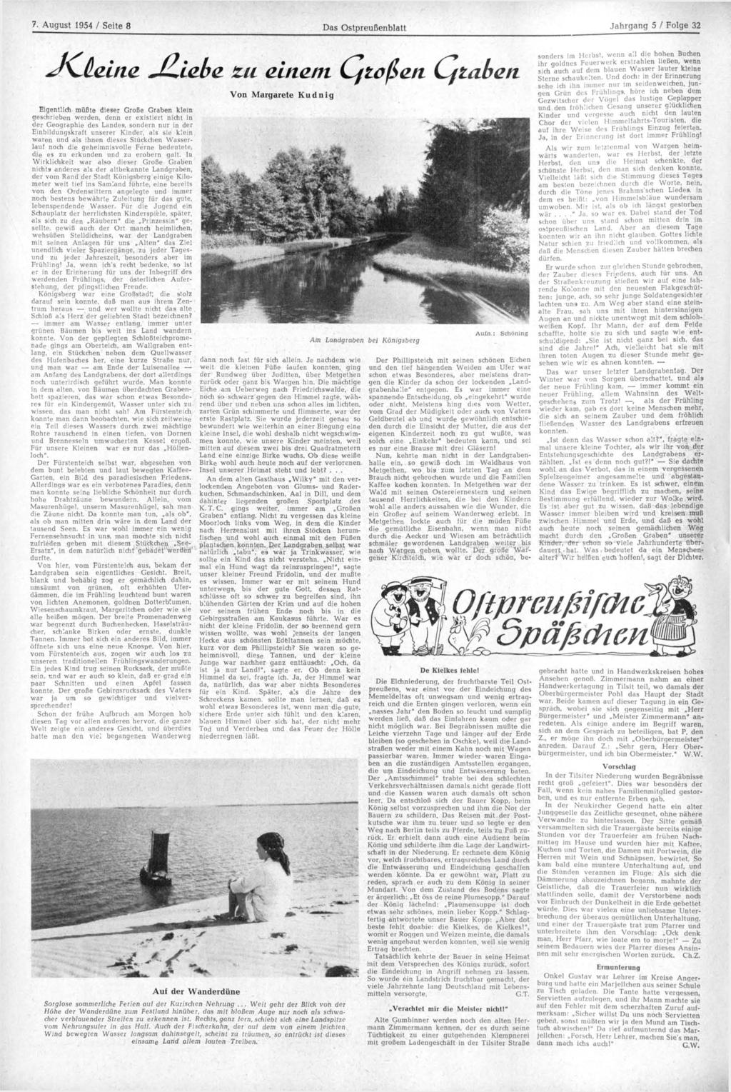 7. August 1954 / Seite 8 Das Ostpreußenblatt Jahrgang 5 / Folge 32 J^telne JLlebe zu einem Cftoßen Cftaben Eigentlich müßte dieser Große Graben klein geschrieben werden, denn er existiert nicht in