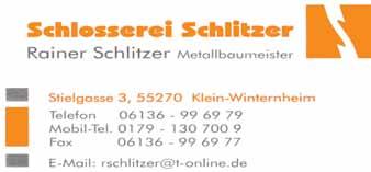 Seite 10 Nichtamtlicher Teil Donnerstag, den 15. Januar 2015 Rainer Schlitzer Metallbaumeister Raiffeisenstraße 39 55270 Klein-Winternheim Telefon 0 61 36-99 69 79 Mobil-Tel.