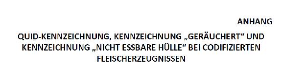 Regelungen zu Imitaten deutlicher Hinweis in prominenter Schriftgröße bei Sachbezeichnung, wenn charakteristische Zutat durch eine andere ersetzt wird in unmittelbarer Nähe des Produktnamens und