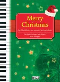 Merry Christmas Die 45 beliebtesten und schönsten Weihnachtslieder für Klavier, Keyboard oder Gitarre DIN A4 Überformat, 80 Seiten ISBN 978-3-930159-02-4 Best.-Nr.