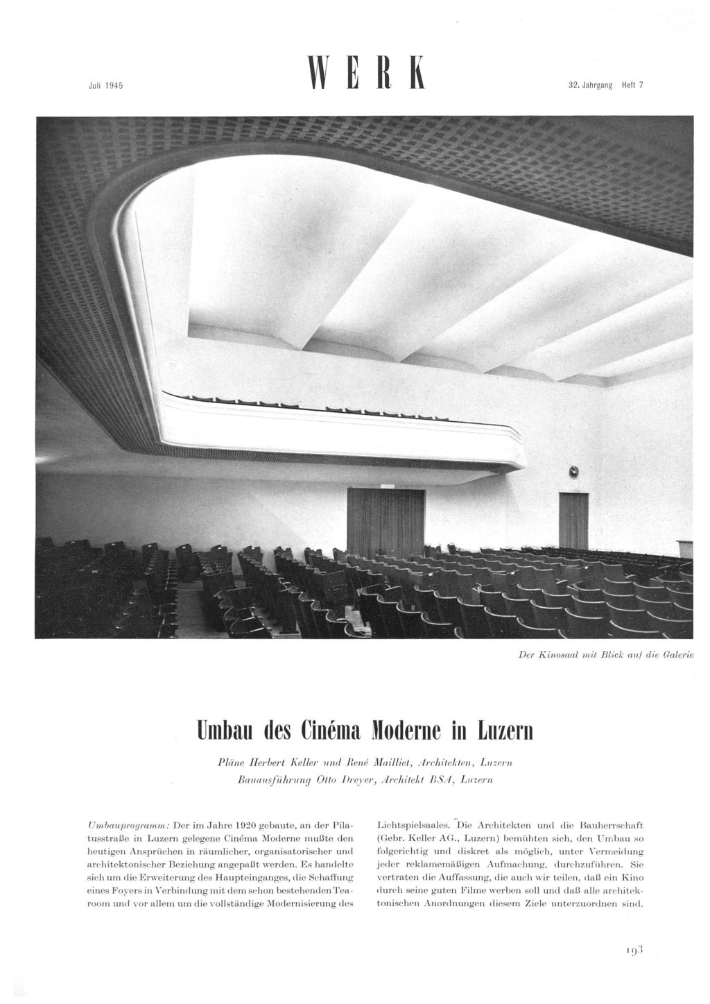 Juli 1945 WERK 32. Jahrgang Heft 7 d.- Der Kinosaal mit Blick auf die Galerie Umbau des Cinema Moderne in Luzern Plane Herber!