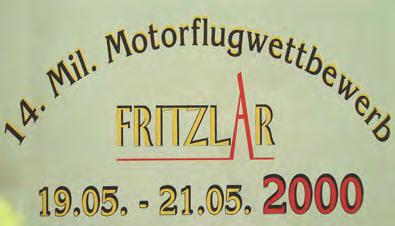 Mai 2000: 14. Militärischer Motorflugwettbewerb Bei diesem jährlich veranstalteten Wettbewerb der Bundeswehr-Flugsportvereinigung ist der Fritzlarer Flugplatz erstmals zentrale Austragungsbasis.
