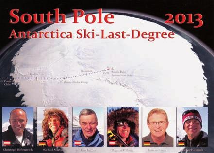 Grönlandexperte. Nach Erreichung des Nordpols 1997 und 2003 Transgrönland hat er sich heuer den dritten seiner Lebensträume erfüllt und erreichte am 14. Jänner 2013 um 15.00 Uhr den Südpol.