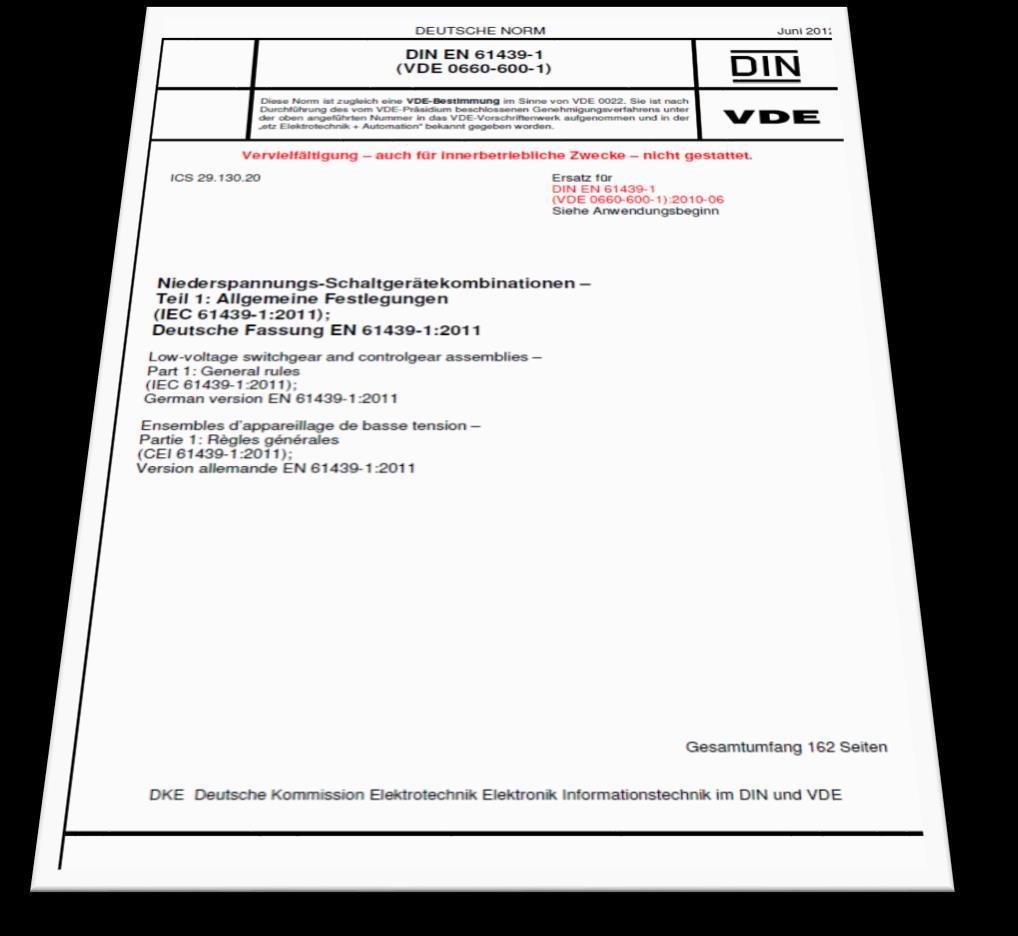 DIN EN 61439-x Die neue Normenreihe 61439 Bestandsschutz Planen