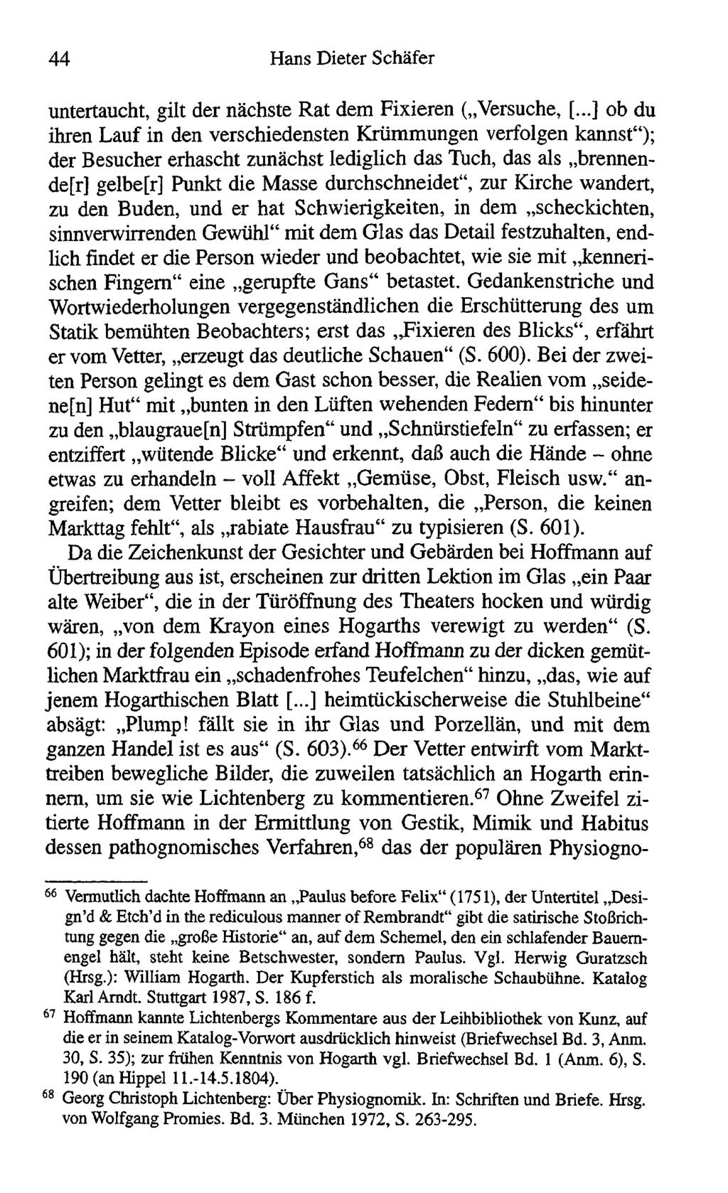 44 Hans Dieter Schäfer untertaucht, gilt der nächste Rat dem Fixieren ( Versuche, [.